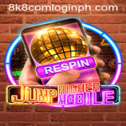 JumpHighermobile: Unleashing New Heights in Mobile Gaming with 8k8 Com Login